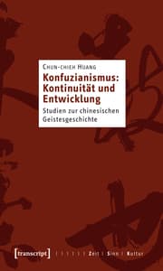 Cover von Konfuzianismus: Kontinuität und Entwicklung