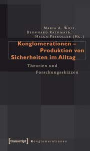 Cover von Konglomerationen - Produktion von Sicherheiten im Alltag