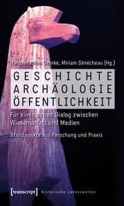 Cover von Geschichte, Archäologie, Öffentlichkeit
