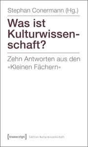 Cover von Was ist Kulturwissenschaft?