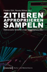 Cover von Zitieren, appropriieren, sampeln