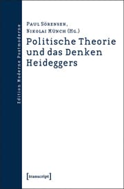 Cover von Politische Theorie und das Denken Heideggers
