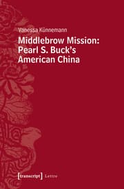 Cover von Middlebrow Mission: Pearl S. Buck's American China