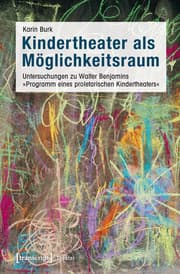 Cover von Kindertheater als Möglichkeitsraum