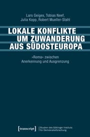 Cover von Lokale Konflikte um Zuwanderung aus Südosteuropa