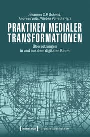 Cover von Praktiken medialer Transformationen