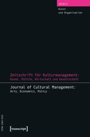 Cover von Zeitschrift für Kulturmanagement: Kunst, Politik, Wirtschaft und Gesellschaft