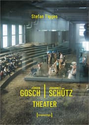 Cover von Jürgen Gosch/Johannes Schütz Theater