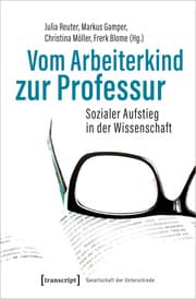 Cover von Vom Arbeiterkind zur Professur