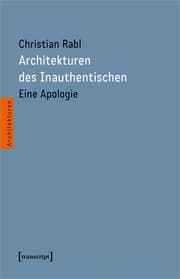 Cover von Architekturen des Inauthentischen