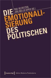 Cover von Die Emotionalisierung des Politischen