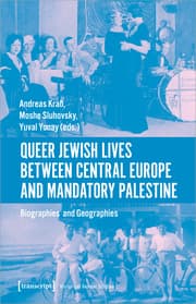 Cover von Queer Jewish Lives Between Central Europe and Mandatory Palestine