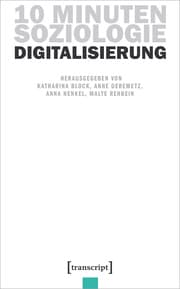 Cover von 10 Minuten Soziologie: Digitalisierung
