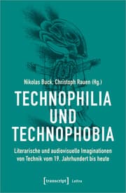 Cover von Technophilia und Technophobia