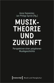 Cover von Musiktheorie und Zukunft