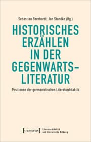 Cover von Historisches Erzählen in der Gegenwartsliteratur