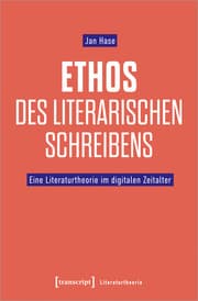 Cover von Ethos des literarischen Schreibens