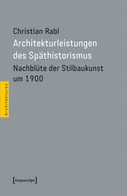 Cover von Architekturleistungen des Späthistorismus