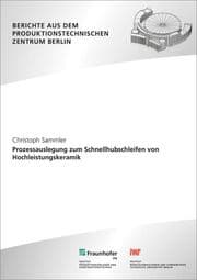 Cover von Prozessauslegung zum Schnellhubschleifen von Hochleistungskeramik.