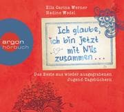 Cover von Ich glaube, ich bin jetzt mit Nils zusammen