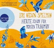 Cover von Heute schon für morgen träumen