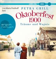 Cover von Oktoberfest 1900 - Träume und Wagnis