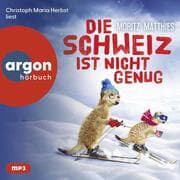 Cover von Die Schweiz ist nicht genug