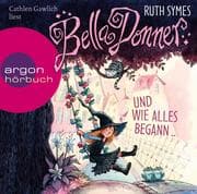 Cover von Bella Donner und wie alles begann...