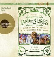 Cover von Land of Stories: Das magische Land - Eine Schatztruhe klassischer Märchen