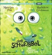 Cover von Der Schwobbel - Ein Schleim zieht ein