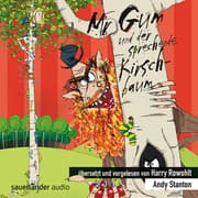 Cover von Mr Gum und der sprechende Kirschbaum