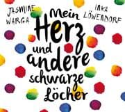 Cover von Mein Herz und andere schwarze Löcher
