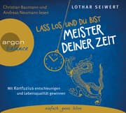 Cover von Lass los und du bist Meister deiner Zeit