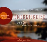 Cover von Energiereise zum Ort des Loslassens