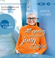 Cover von Alt genug, um mich jung zu fühlen