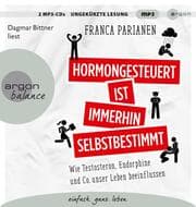 Cover von Hormongesteuert ist immerhin selbstbestimmt