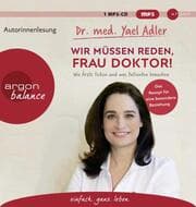 Cover von Wir müssen reden, Frau Doktor!