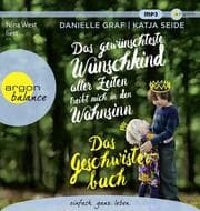 Cover von Das gewünschteste Wunschkind aller Zeiten treibt mich in den Wahnsinn