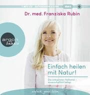 Cover von Einfach heilen mit Natur!