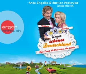 Cover von Unser schönes Deutschland präsentiert von Anke Engelke und Bastian Pastewka