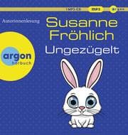Cover von Ungezügelt