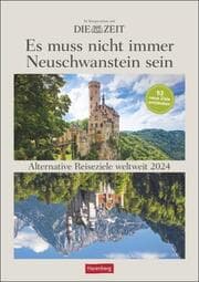 Cover von DIE ZEIT Es muss nicht immer Neuschwanstein sein 2024