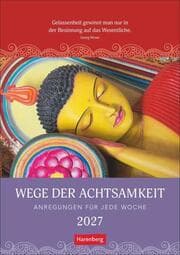 Cover von Wege der Achtsamkeit Wochen-Kulturkalender 2027 - Anregungen für jede Woche