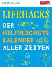 Cover von Lifehacks Tagesabreißkalender 2027 - Der hilfreichste Kalender aller Zeiten