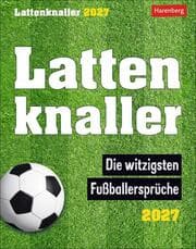 Cover von Lattenknaller Tagesabreißkalender 2027 - Die witzigsten Fußballersprüche