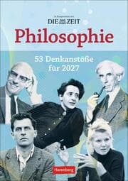 Cover von DIE ZEIT Philosophie Wochen-Kulturkalender 2027 - 53 Denkanstöße