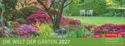 Cover von Die Welt der Gärten 2027 - Wochenkalender mit 53 Fotografien