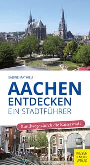 Cover von Aachen entdecken - Ein Stadtführer