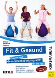 Cover von Fit und gesund - Ein Gesundheitssportprogramm zur umfassenden Stärkung der Fitness