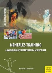 Cover von Mentales Training - Anwendungsperspektiven im Schulsport